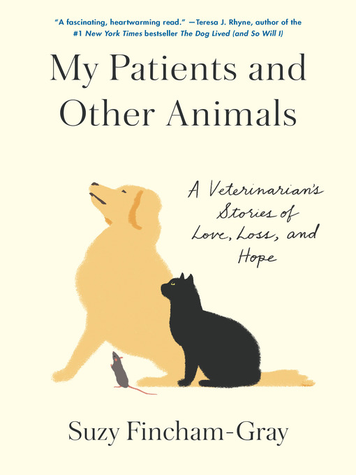 Title details for My Patients and Other Animals by Suzy Fincham-Gray - Available